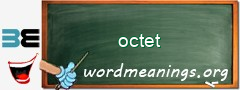 WordMeaning blackboard for octet